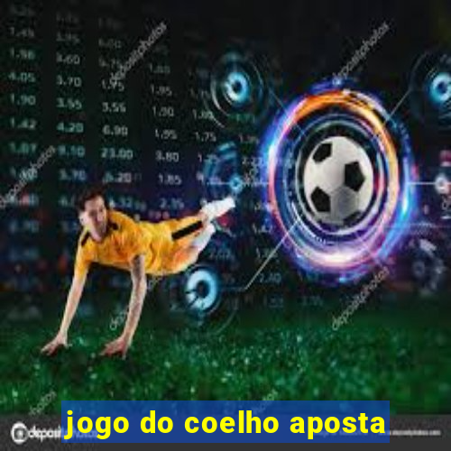 jogo do coelho aposta